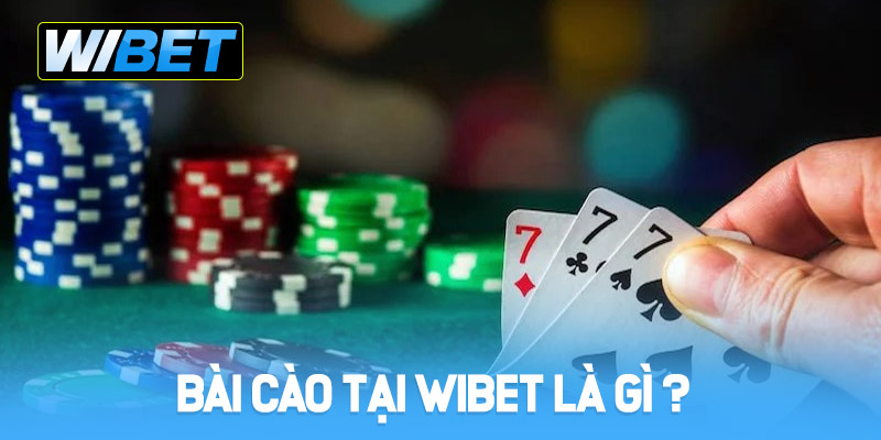 Bài cào tại WIBET là gì?