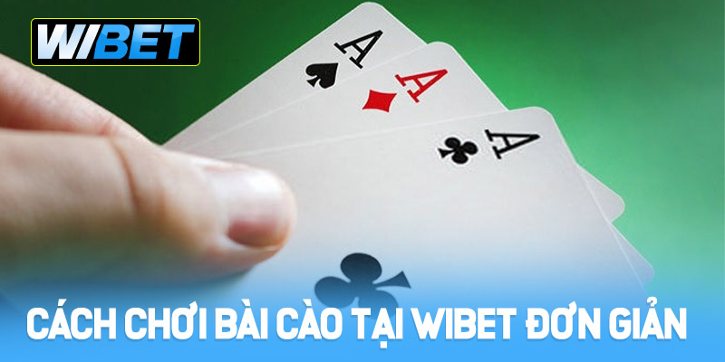 Hướng dẫn cách chơi bài cào tại WIBET