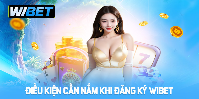 Đăng Ký WIBET - Hướng Dẫn Tạo Tài Khoản Nhanh Và Đơn Giản