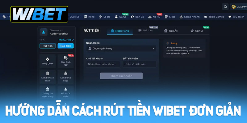 huong dan cach rut tien wibet